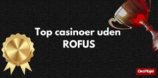 Online Casino Uden ROFUS Velkomstbonus - Oplev Udenlandske Casinoer Online Casino Uden ROFUS Velkomstbonus - Oplev Udenlandske Casinoer